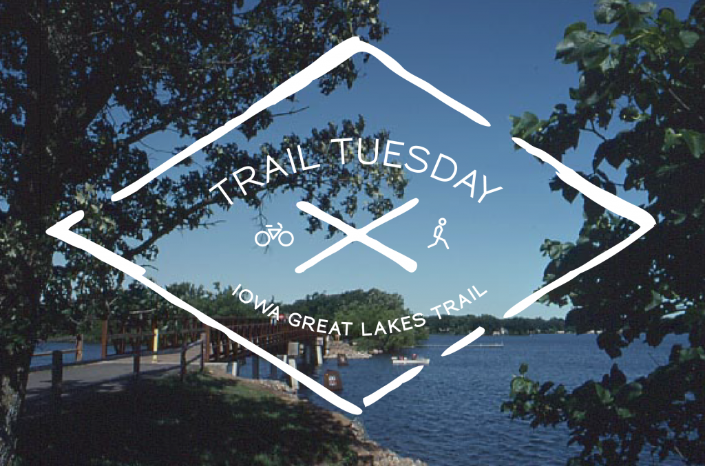 Trail Tuesday - Iowa Great Lakes Trail